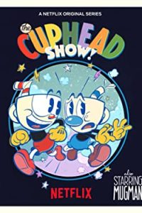 The Cuphead Show! [2022] [Season 1-2-3] Web Series All Episodes [Hindi-English] WEBRip Msubs x264 480p 720p mkv