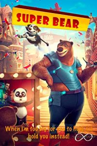 Super Bear (2019) Dual Audio Hindi ORG-English Esubs x264 WEBRip 480p [267MB] | 720p [906MB] mkv